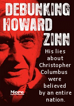 Howard Zinn rode to fame on the ''untold story'' of Christopher Columbus—a shocking tale of severed hands, raped women, and gentle, enslaved people worked to death.